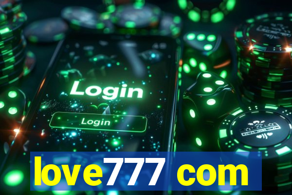 love777 com